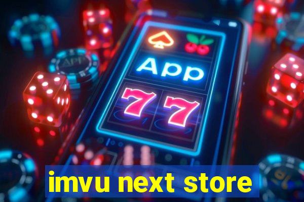 imvu next store